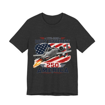 Built Different 250 America T‑Shirt — Patriotic A‑10 Warthog Jet Tee (1776–2026)