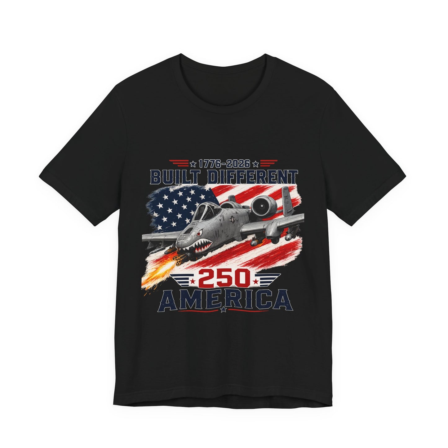 Built Different 250 America T‑Shirt — Patriotic A‑10 Warthog Jet Tee (1776–2026)