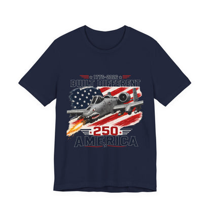 Built Different 250 America T‑Shirt — Patriotic A‑10 Warthog Jet Tee (1776–2026)