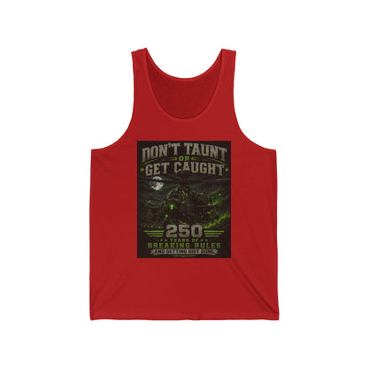 Tank Top — "Don't Taunt or Get Caught" Apache Graphic