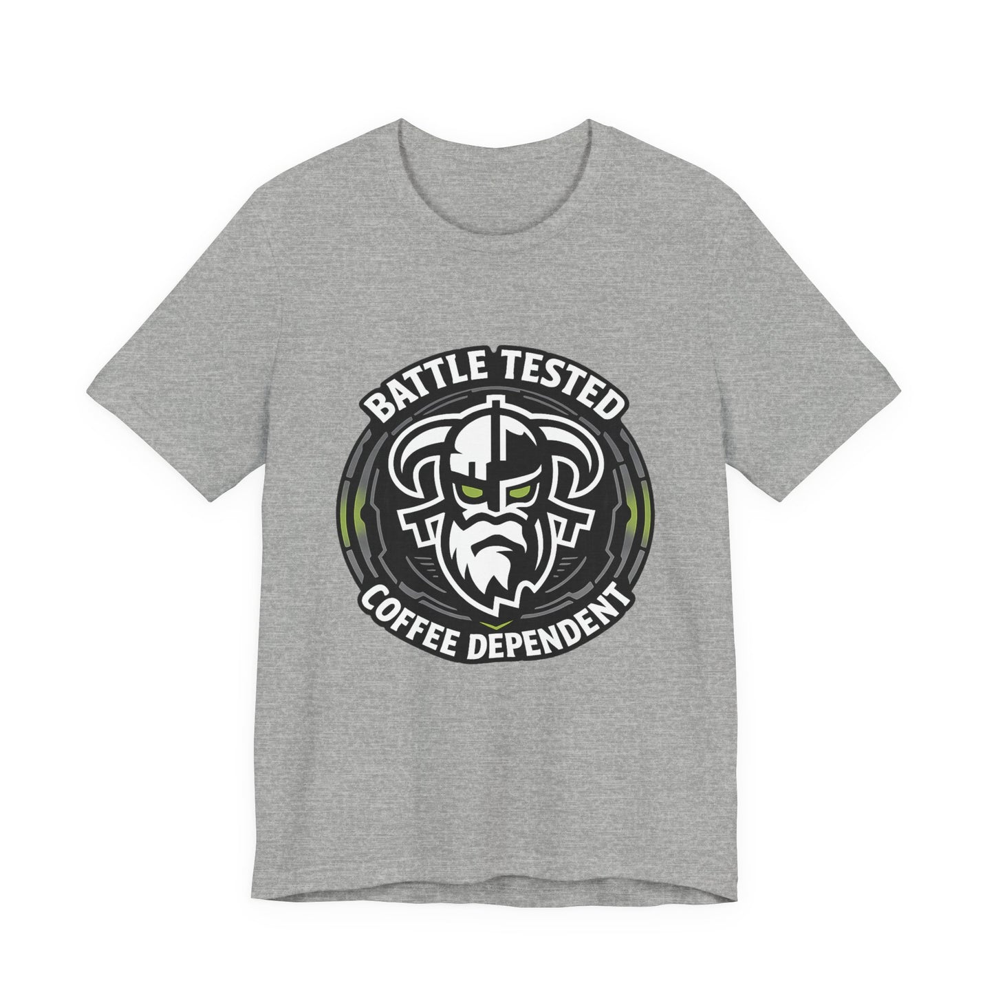 Battle Tested Coffee Dependent T-Shirt