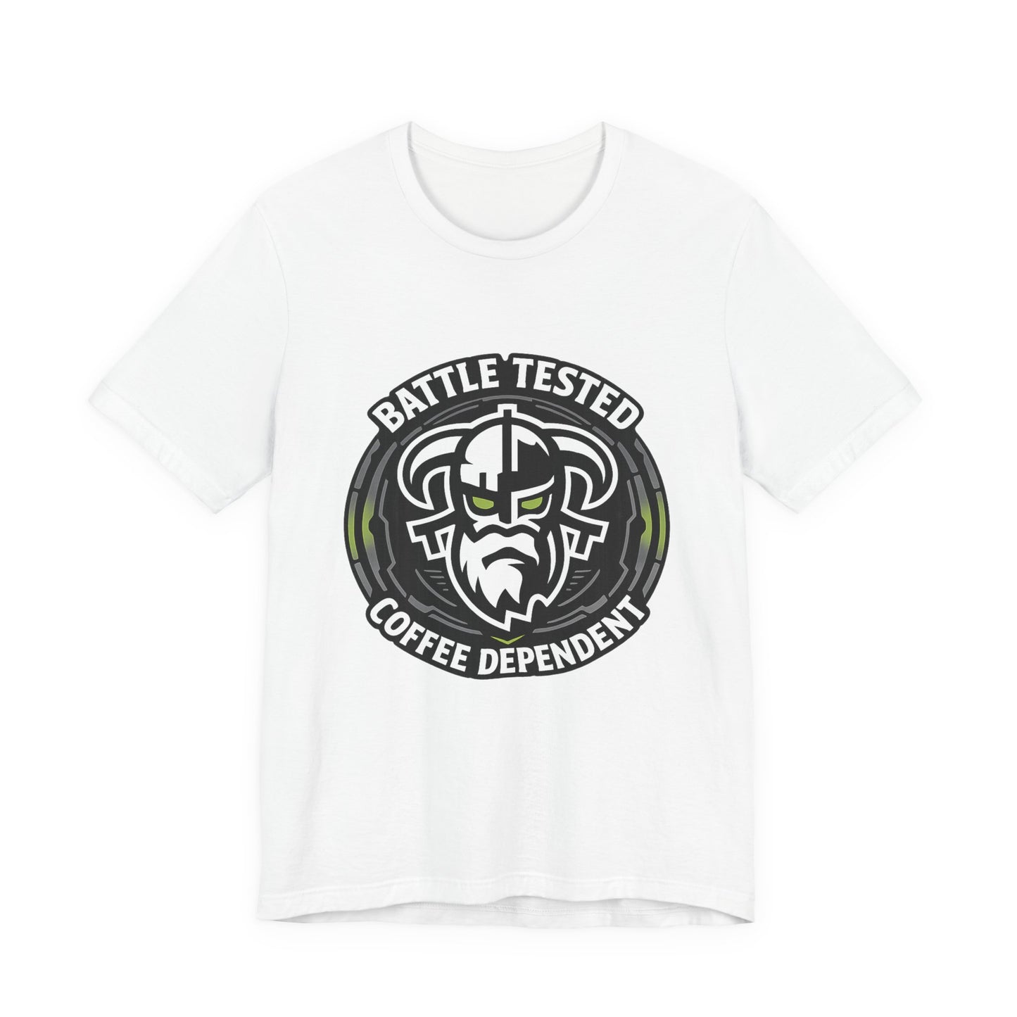 Battle Tested Coffee Dependent T-Shirt