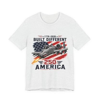 Built Different 250 America T‑Shirt — Patriotic A‑10 Warthog Jet Tee (1776–2026)