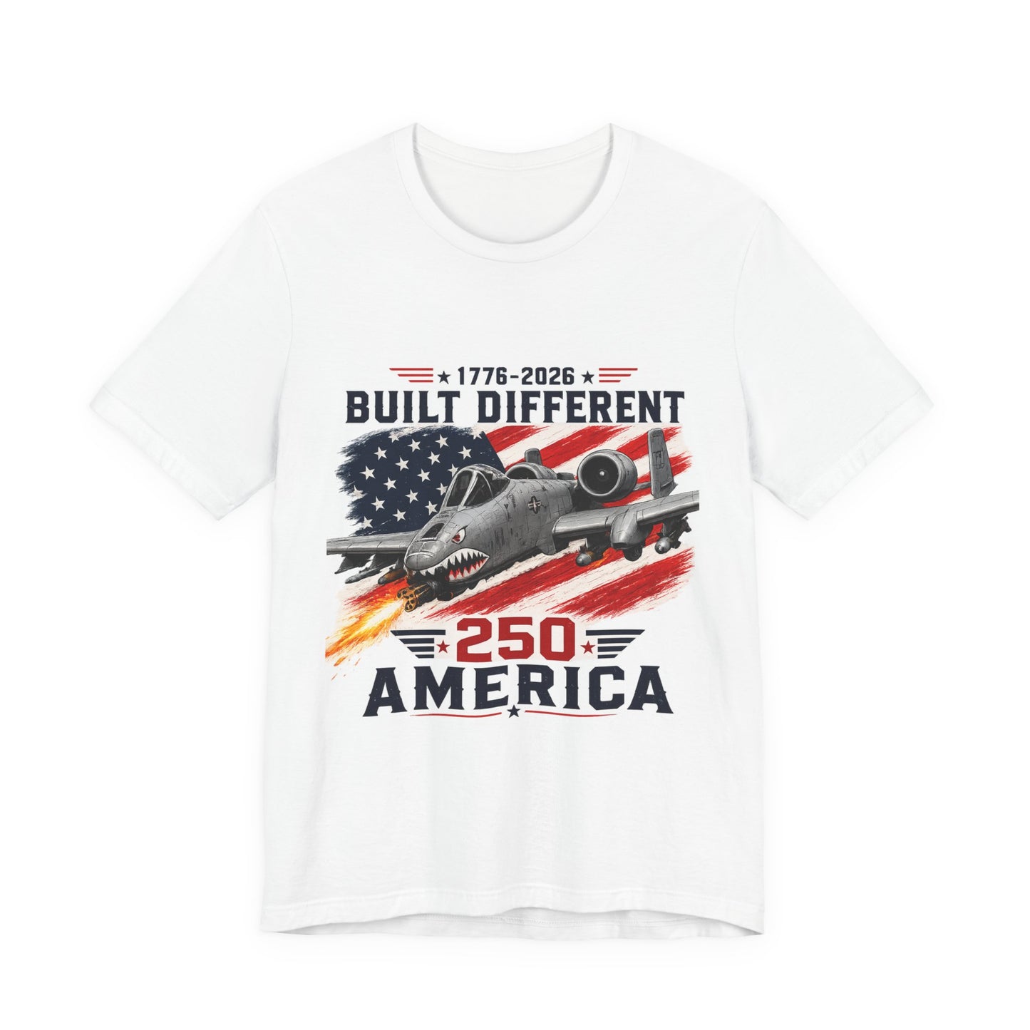 Built Different 250 America T‑Shirt — Patriotic A‑10 Warthog Jet Tee (1776–2026)